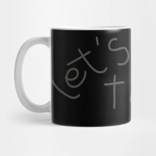 Let’s go to the hell Mug